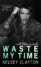 [North Haven University 04] • Waste My Time
